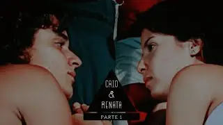 A História de Caio e Renata || Parte 1 {REPOST}