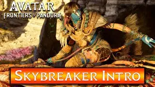 Avatar Frontiers of Pandora | Skybreaker DLC | Opening Intro Scene