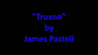 Truxno by James Pastell