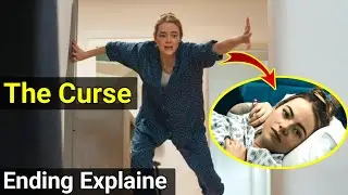 The Curse Season 1 Ending Explained | The Curse Recap