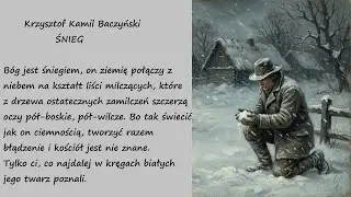 Śnieg Krzysztof Kamil Baczyński Poezje Wiersze | Poezja Dla Duszy
