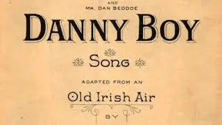 Danny Boy - 丹尼男孩（愛爾蘭民歌）