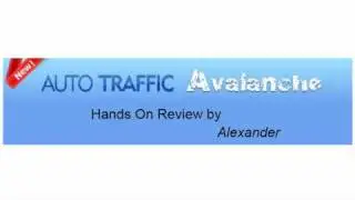 Auto Traffic Avalanche Hands On Review Part 1
