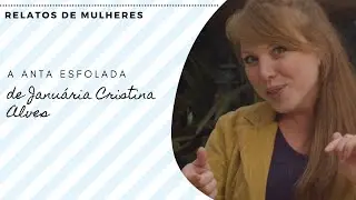 ANTA ESFOLADA, de Janu&aacute;ria Cristina Alves