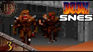 Doom (Super Nintendo) on BSNES v115 Walkthrough [No Commentary] - Part 3