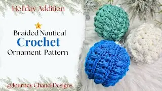 Braided Nautical Ornament Crochet Pattern - Crochet Christmas Bobble Ornament