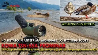Kowa TSN-55A Prominar 17-40x: fluorite e prestazioni top in soli 965 grammi