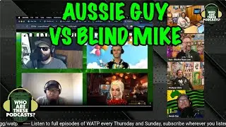 Blind Mike Gets CALLED OUT For Big Timing Aussie Guy!