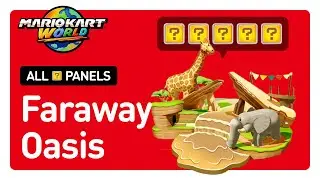 Mario Kart World - All ? Panels / Question Mark Panel Locations in Faraway Oasis | 100% Guide