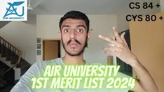 Air University Latest Merit List 2024 || Air University Closing Merit 2024 || NTS