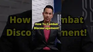 How To Combat Discouragement! #failure #leader #successtips #short