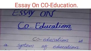 Essay On Co-Education.