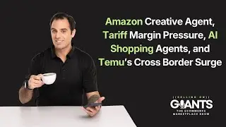 Amazon&rsquo;s Creative Agent, AI Shopping Bots, Tariff Pressure & Temu&rsquo;s Cross-Border Surge