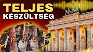 Elszabadulhat a pokol Berlinben, rendőr&ouml;k ezrei fokozott k&eacute;sz&uuml;lts&eacute;gben | H&iacute;rfolyam
