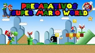 VLOGANDO OS PREPARATIVOS TEMA SUPER MARIO WORLD