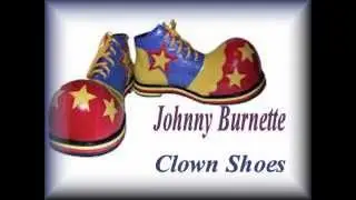 Johnny Burnette - Clown Shoes