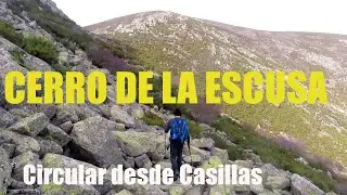 CERRO DE LA ESCUSA CIRCULAR DESDE CASILLAS  | SIERRA DE GREDOS-ÁVILA