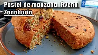 Pastel de Manzana Avena y zanahoria sin horno 