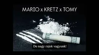 MARIO x KRETZ x TOMY - Patyizgatunk / Teljes ❗️FULL VERSION