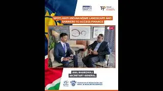 We sat down with Anil Bhardwaj, Secretary General of FISME to unpack India&rsquo;s MSME landscape.