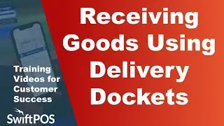 Receiving Goods Using Delivery Dockets