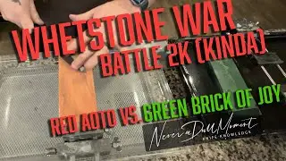 Whetstone War -  Battle 2k Kinda - Red Aoto - Japanese natural stones vs. Naniwa Green Brick of Joy