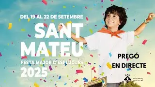 Pregó i Toc d'Inici de la Festa Major d'Esplugues - Sant Mateu 2025