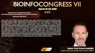 Dr. Evren Azeloğlu I Multiomics to Nanotechnology:How Bioengineering Redefines Precision Medicine