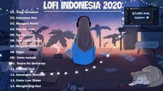 Lo-Fi  Indonesia - lofi indonesia album cover - lagu enak didengar untuk menemani waktu santai 2020