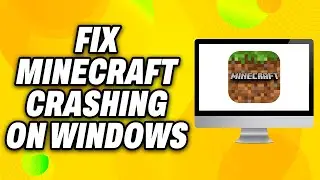 How To Fix Minecraft Crashing on Windows PC (2025) - Quick Fix