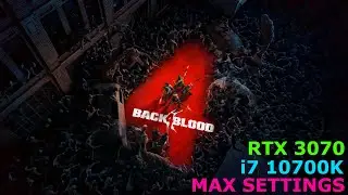 Back 4 Blood: BETA (DX12) Epic Settings - i7 10700K & RTX 3070 1440p