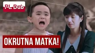 [PL Dub] Okrutna matka porzuca syna, dobry sąsiad go adoptuje! | Go Ahead - Cz.3