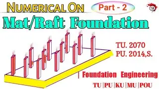 Important Numerical On Mat/Raft Foundation|Part-2|नेपाली|Foundation|Civil Engineering|DIPAK MANDAL