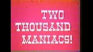 Two Thousand Maniacs! (1964) Trailer