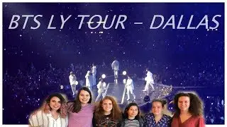 BTS LOVE YOURSELF TOUR [DALLAS VLOG]