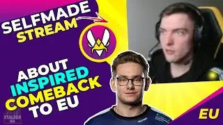 VIT Selfmade About INSPIRED COMEBACK to EU 🤔