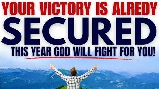 This Year, God Will Fight for You | Powerful Christian Sermon for Victory And Breakthrough