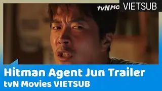 S&aacute;t Thủ V&ocirc; C&ugrave;ng Cực (Hitman Agent Jun) Trailer | tvN Movies 🇻🇳VIETSUB🇻🇳
