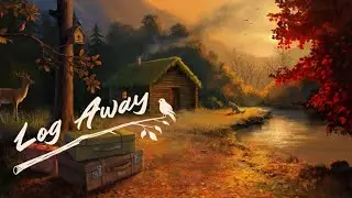 Log Away | First Playthrough #LogAway