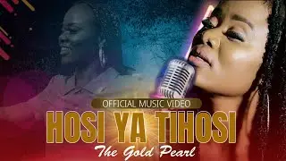 Hosi ya tihosi- Gold Pearl (Official video)