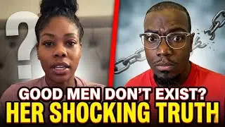 Woman Says Good Men Don't Exist &ndash; But Her Advice on Relationships Changes Everything