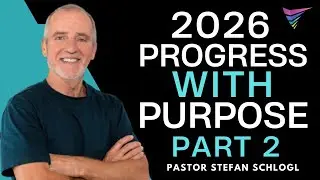Pastor Stefan   2026   Progress with Purpose Pt  2