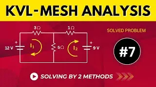 KIRCHHOFF'S VOLTAGE LAW | MESH ANALYSIS SOLVED PROBLEMS 7 IN ELECTRICAL ENGINEERING @TIKLESACADEMY