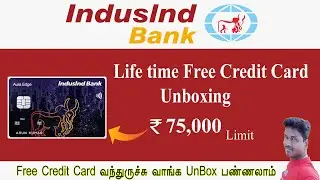 Indusind Bank Life time Free Credit card UnBoxing  details in Tamil @Tech and Technics