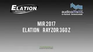 Trussdesign.it - MIR 2017 Audio Effetti - presentazione Elation Rayzor 360z