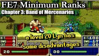 FE7 Step 3: Suffer the unexpected consequences of grinding to level 20 | Minimum Ranks