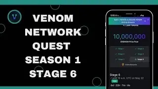 Venom Network Quests Season 1 Stage 6 | 10,000,000 VENOM Rewards