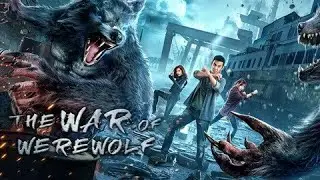 The War of Werewolf (2021) Film Explained in Hindi