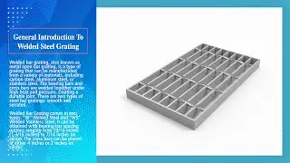 Welded steel grating 101: Materials, Applications, and Benefits