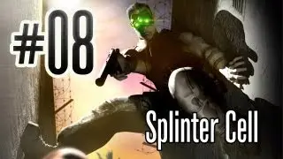 Splinter Cell HD (German) - #08 - Let's Play / Gameplay / Walkthrough